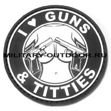 Патч I Love Guns & Titties 80мм Black/White PVC